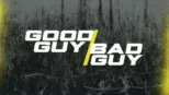 thumbnail - Good Guy/Bad Guy