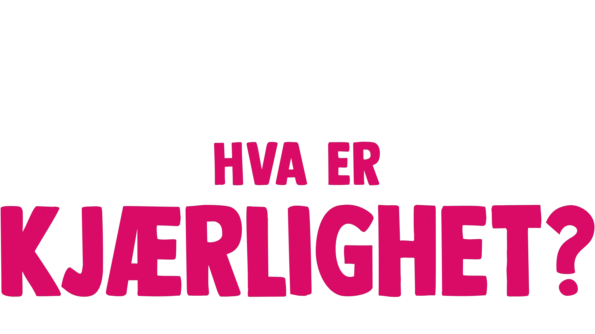 Gaffen har et spørsmål: Hva er kjærlighet?