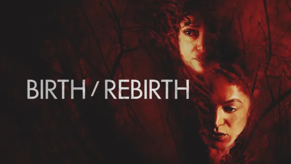 thumbnail - Birth/Rebirth
