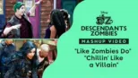 thumbnail - "Like the Zombies Do/Chillin' Like a Villain Mashup" | ZOMBIES 2/Descendants 2 Music Video