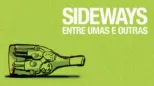 thumbnail - Sideways Entre Umas E Outras