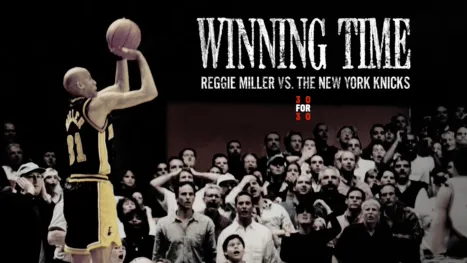 thumbnail - Winning Time: Reggie Miller Vs. The New York Knicks