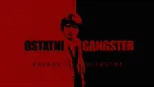 thumbnail - Ostatni gangster – prawda i kłamstwa