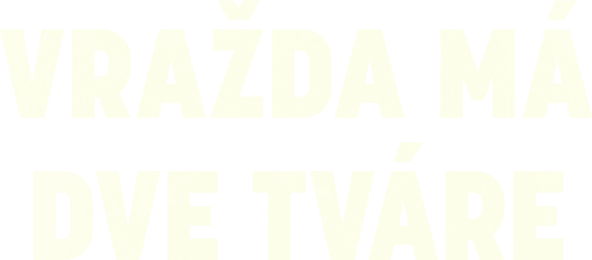 Vražda má dve tváre