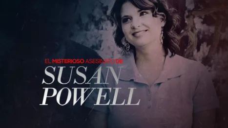 thumbnail - El misterioso asesinato de Susan Powell