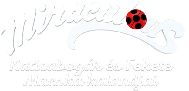 Miraculous - Katicabogár és Fekete Macska kalandjai