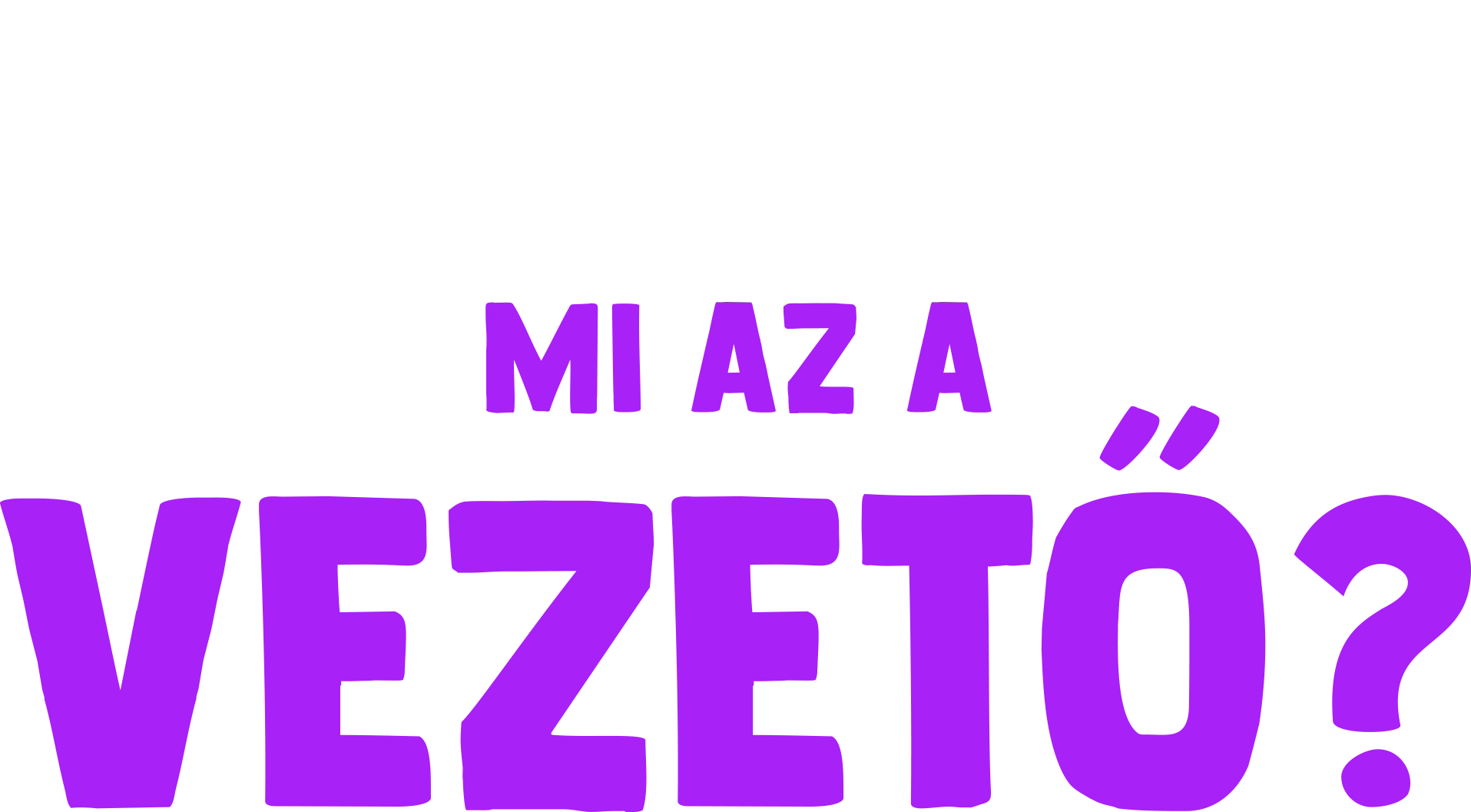 Villi villámkérdései: Mi az a vezető?