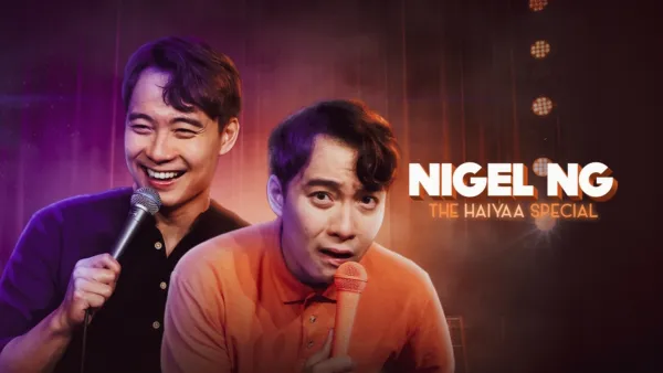 thumbnail - Nigel Ng: The HAIYAA Special