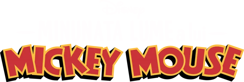 Minunata lume a lui Mickey Mouse