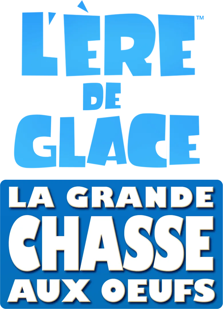 L’Ère de Glace: la grande chasse aux œufs