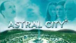 thumbnail - Astral City