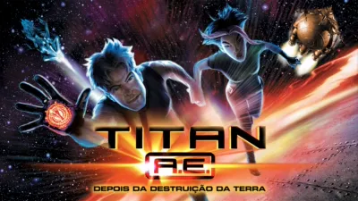 Titan A.E. - Depois da Destruição da Terra