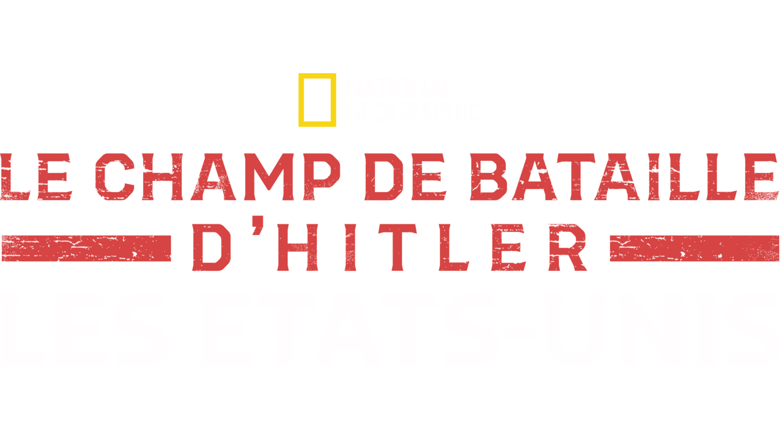 Le champ de bataille d’Hitler : les Etats-Unis