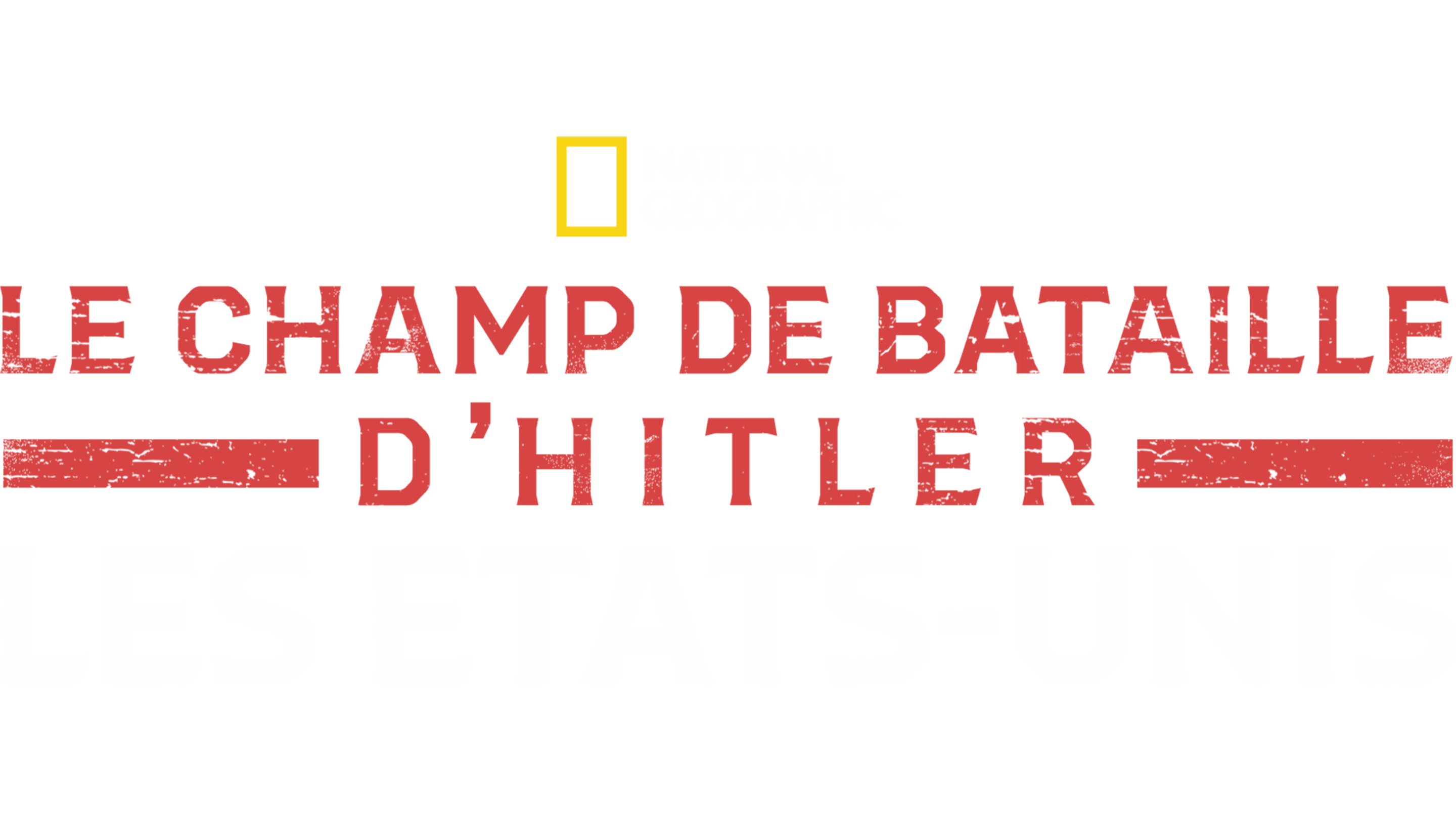 Le champ de bataille d’Hitler : les Etats-Unis