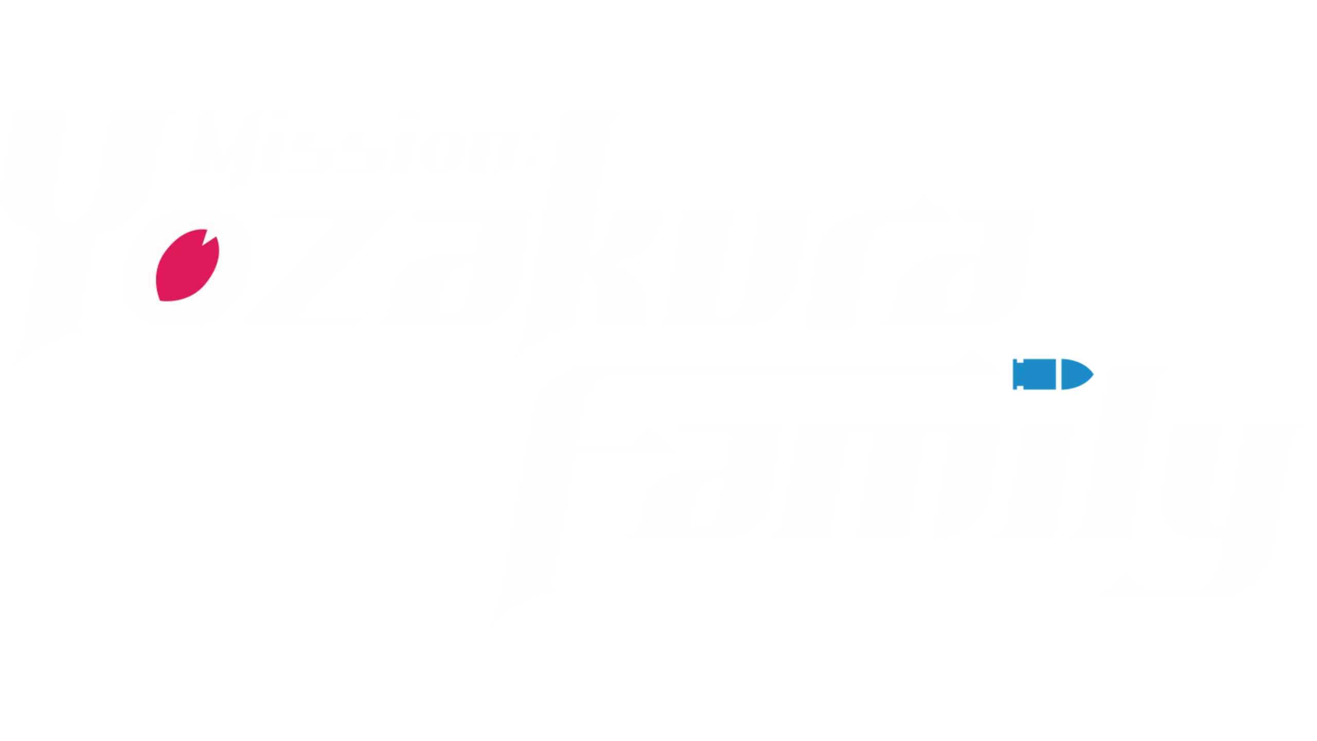 Mission: Yozakura Family
