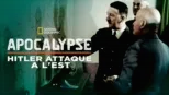 thumbnail - Apocalypse, Hitler attaque à l'Est