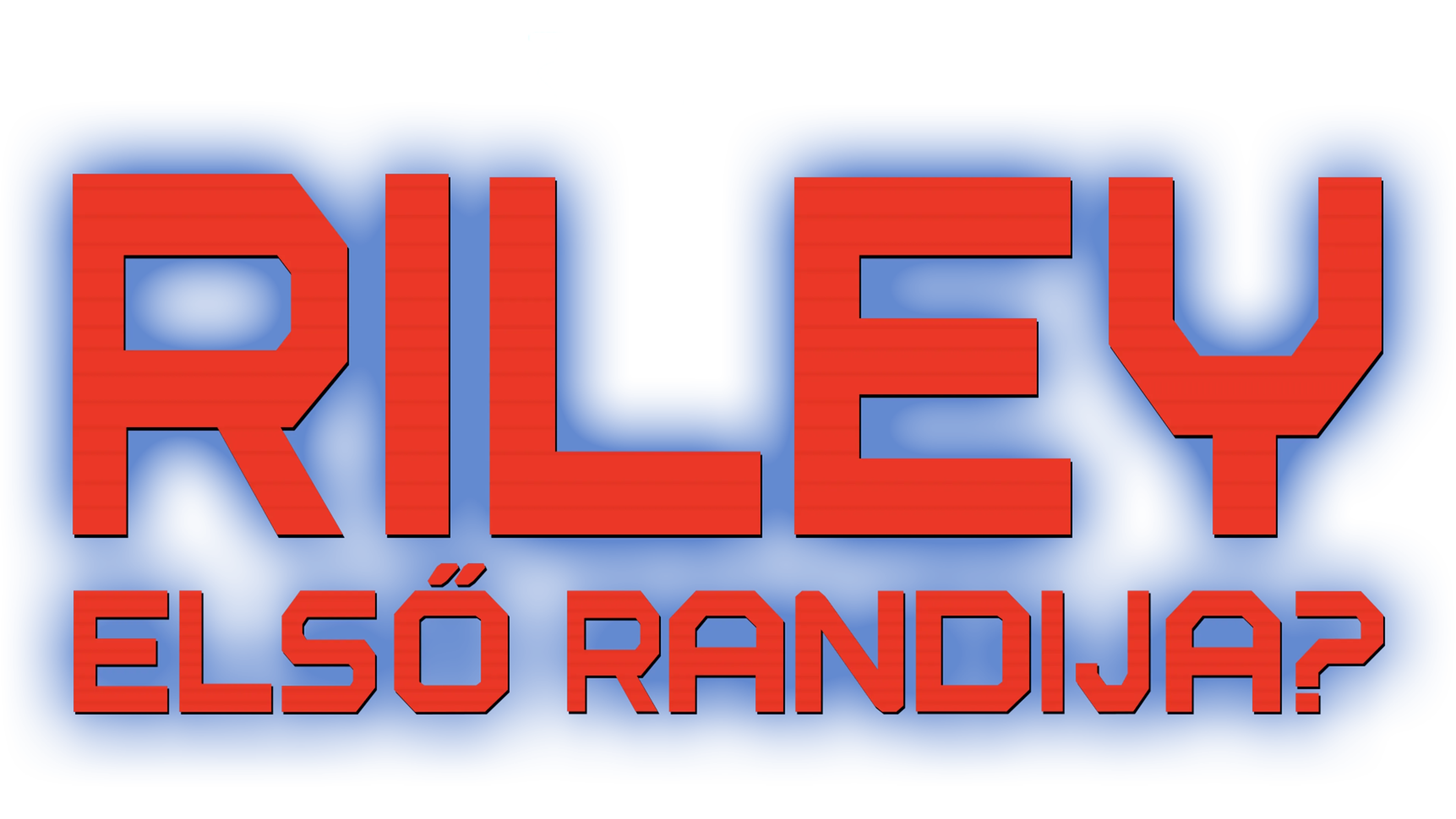 Riley első randija?