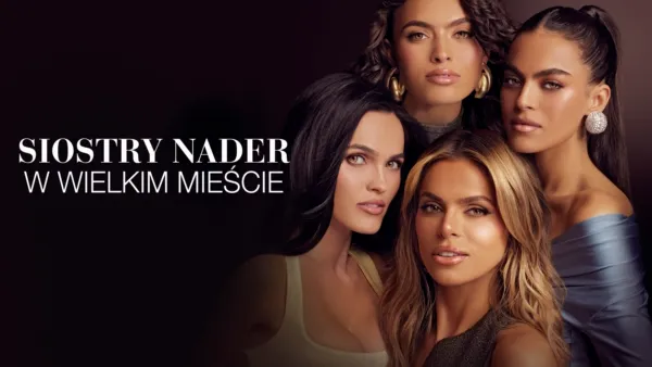 thumbnail - Siostry Nader w wielkim mieście