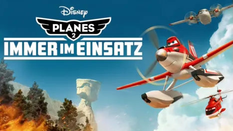 thumbnail - Planes 2 - Immer im Einsatz