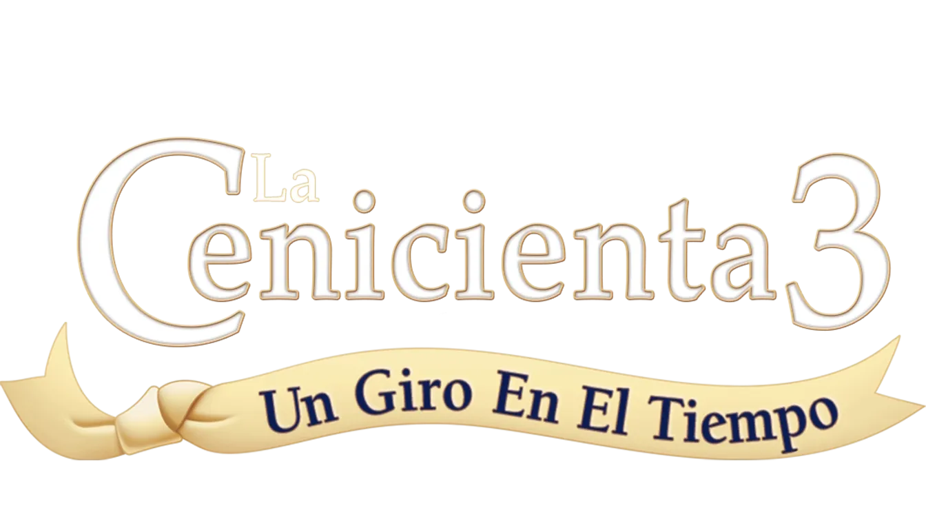 Cenicienta 3: Un giro en el tiempo