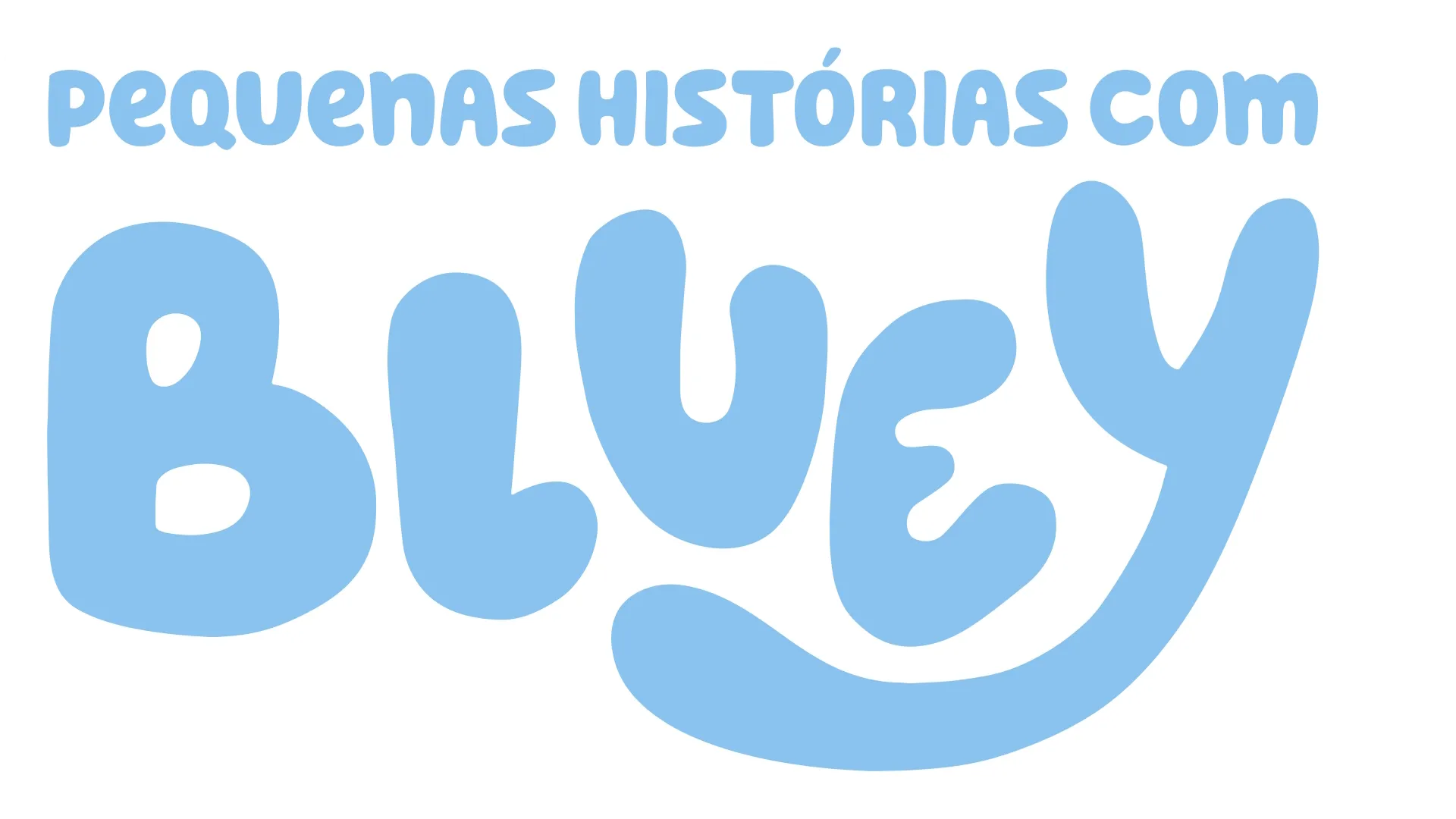 Pequenas Histórias com Bluey