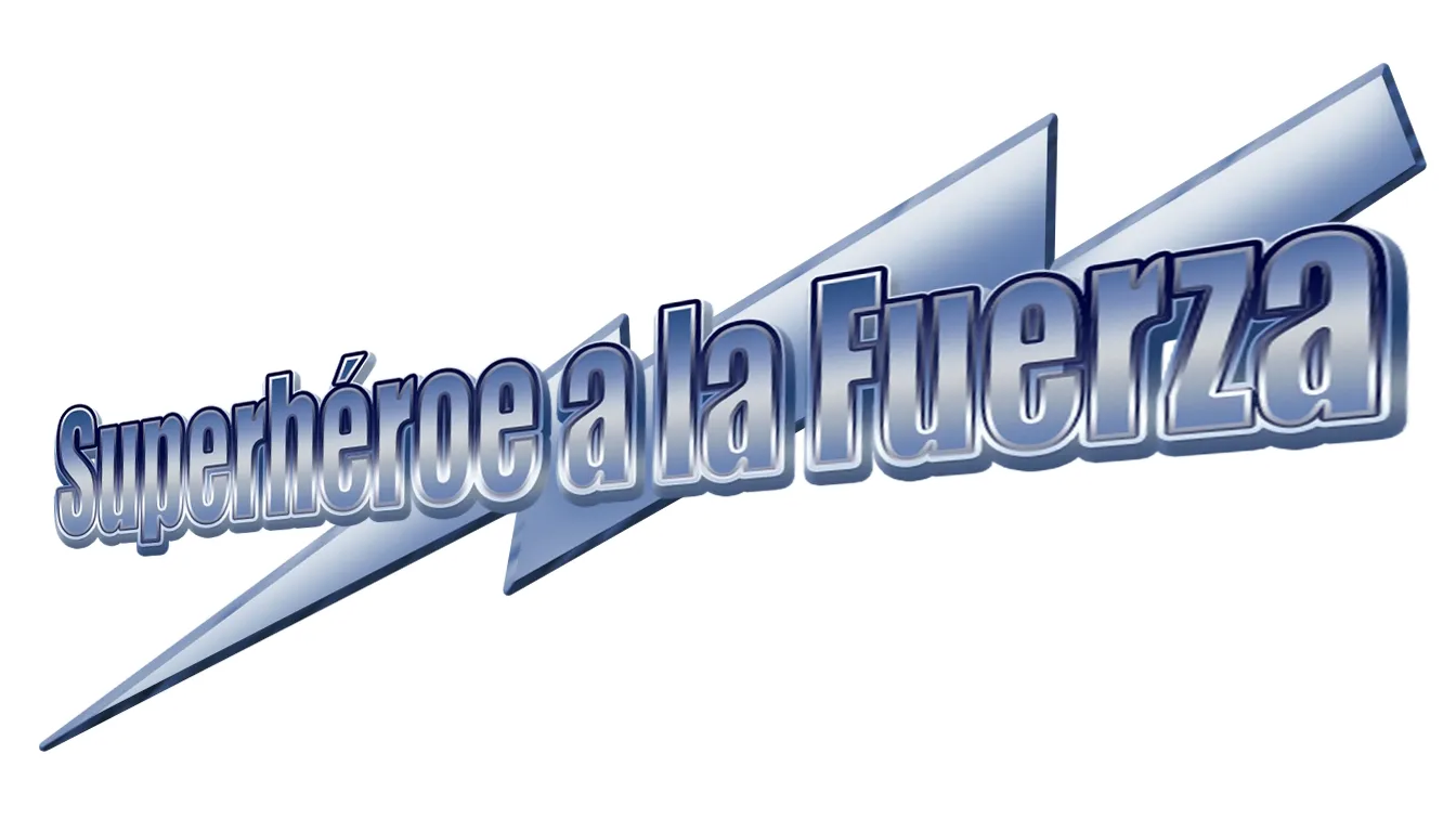 Superhéroe a la fuerza