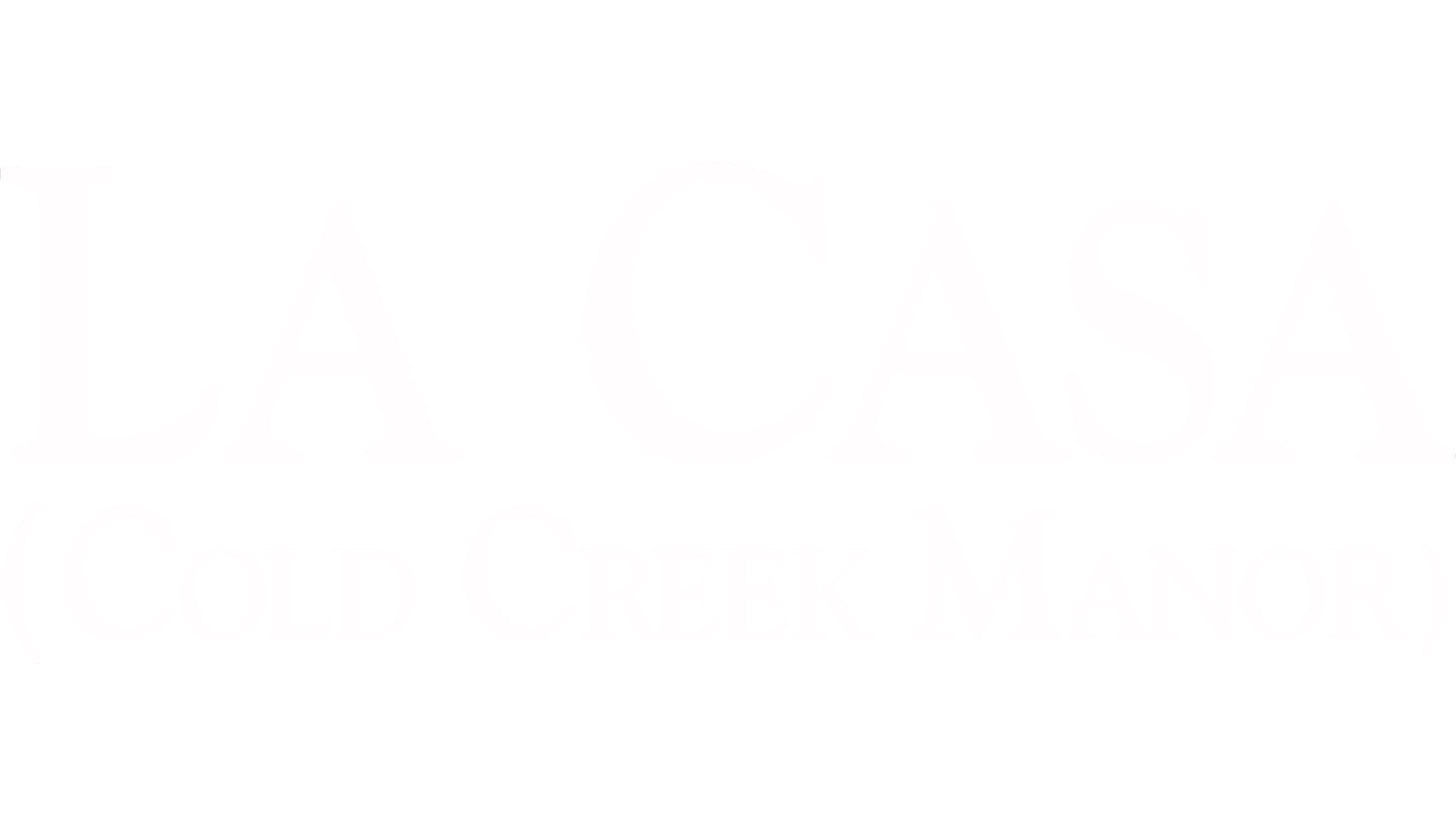 La casa (Cold Creek Manor)