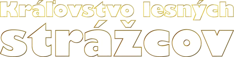 Kráľovstvo lesných strážcov
