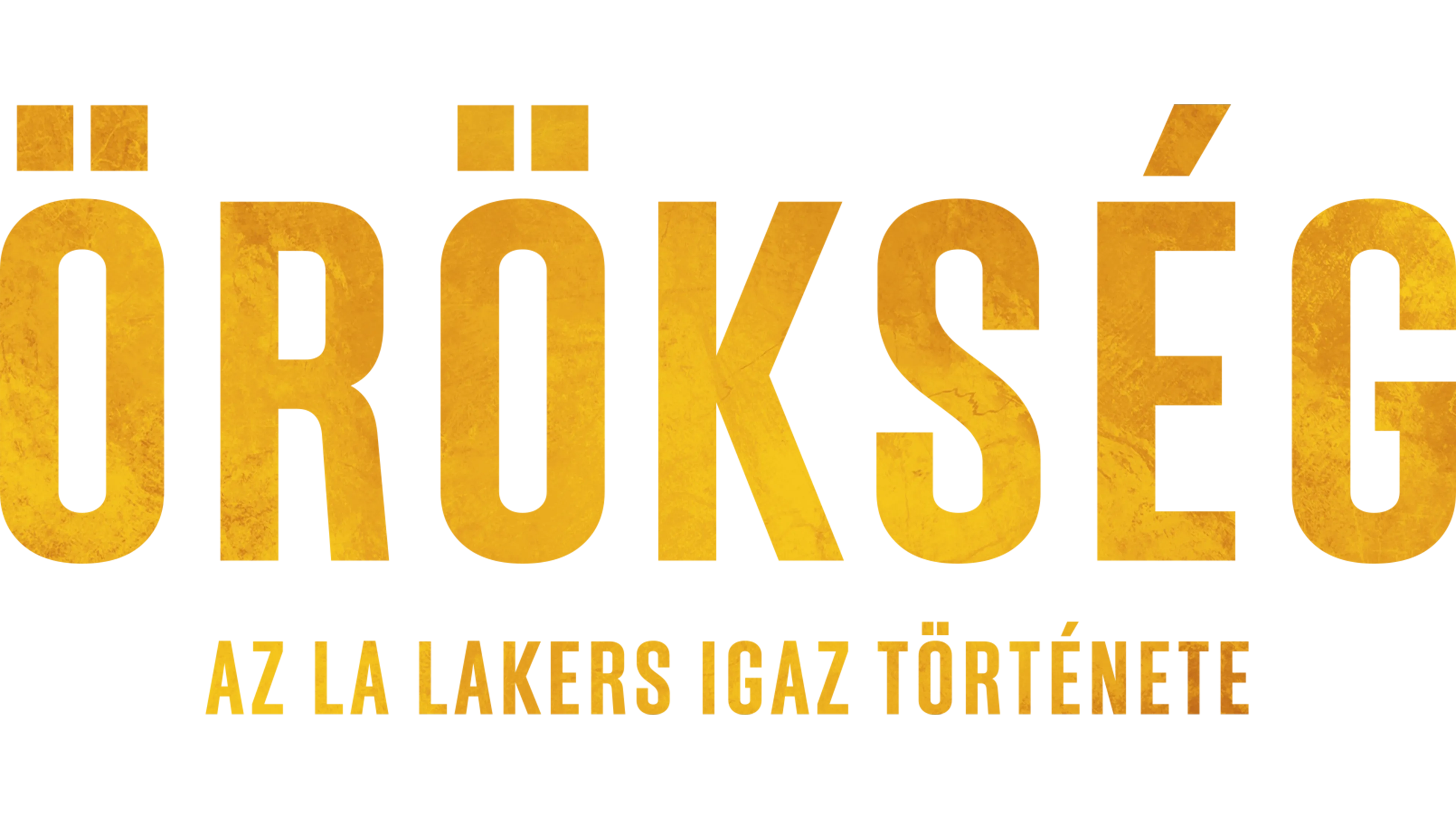 Örökség: az LA Lakers igaz története