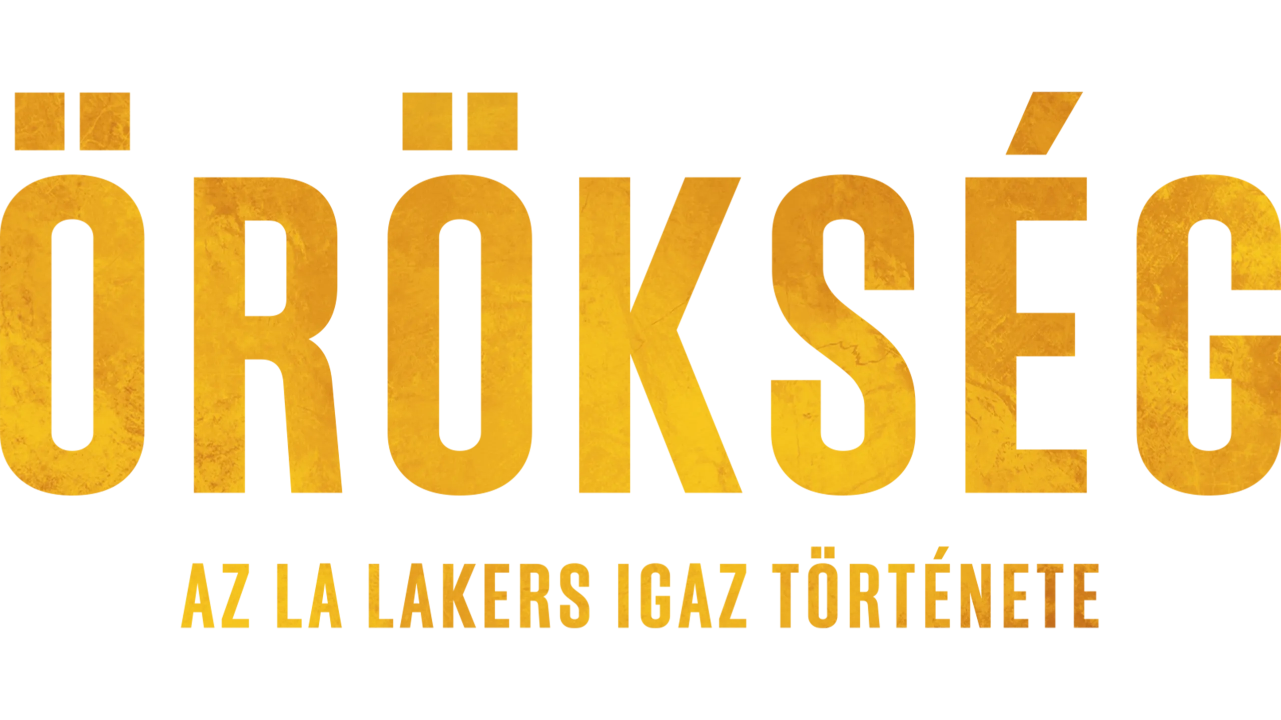 Örökség: az LA Lakers igaz története