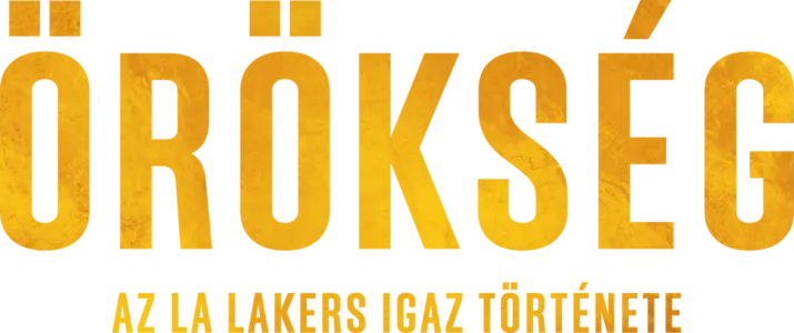 Örökség: az LA Lakers igaz története