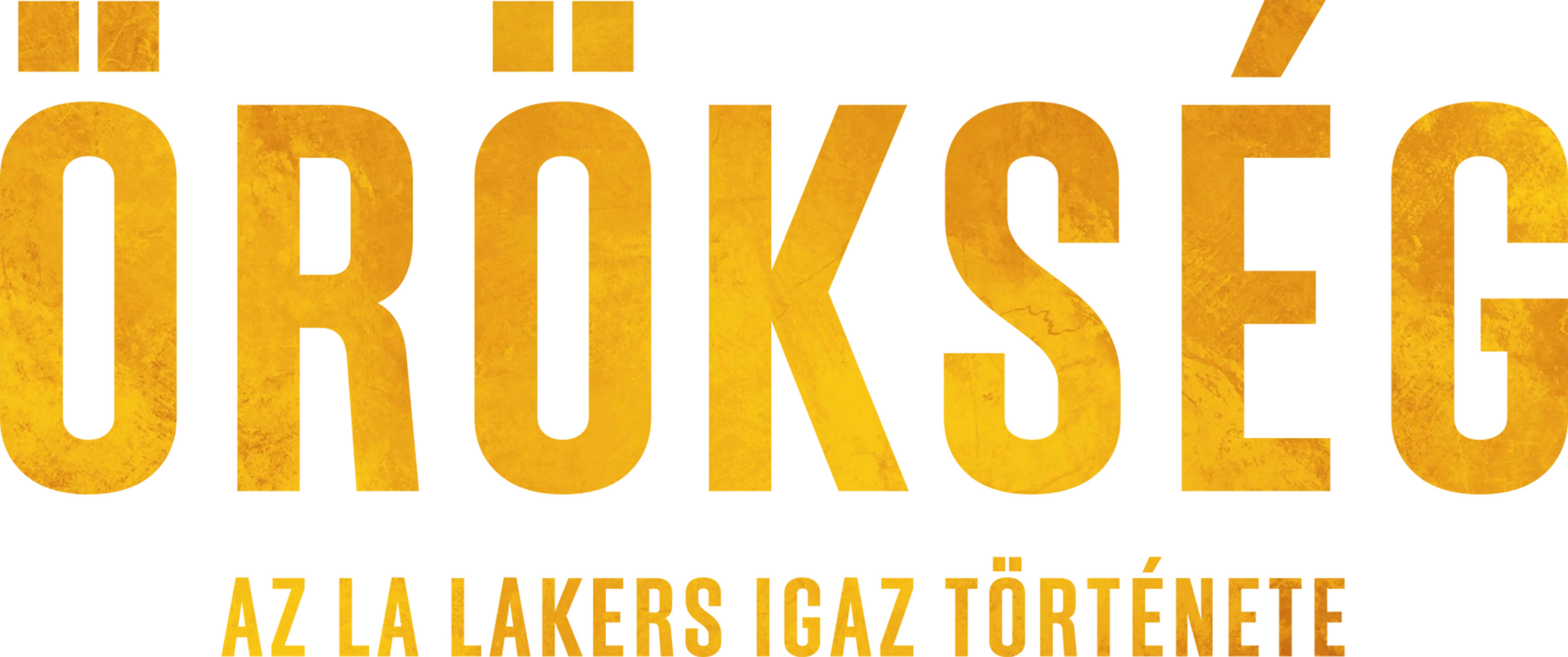 Örökség: az LA Lakers igaz története