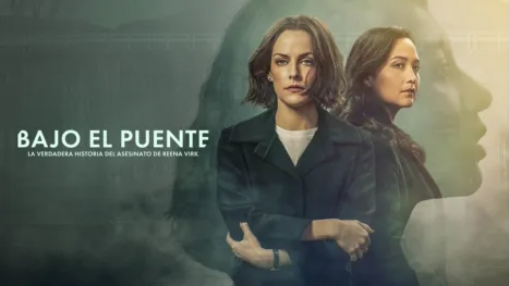 thumbnail - Bajo el puente: La verdadera historia del asesinato de Reena Virk