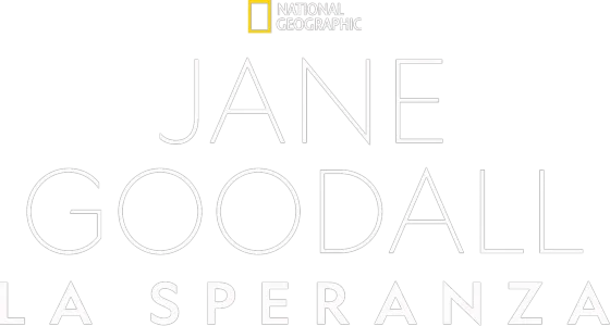 Jane Goodall - Un Futuro per la Terra