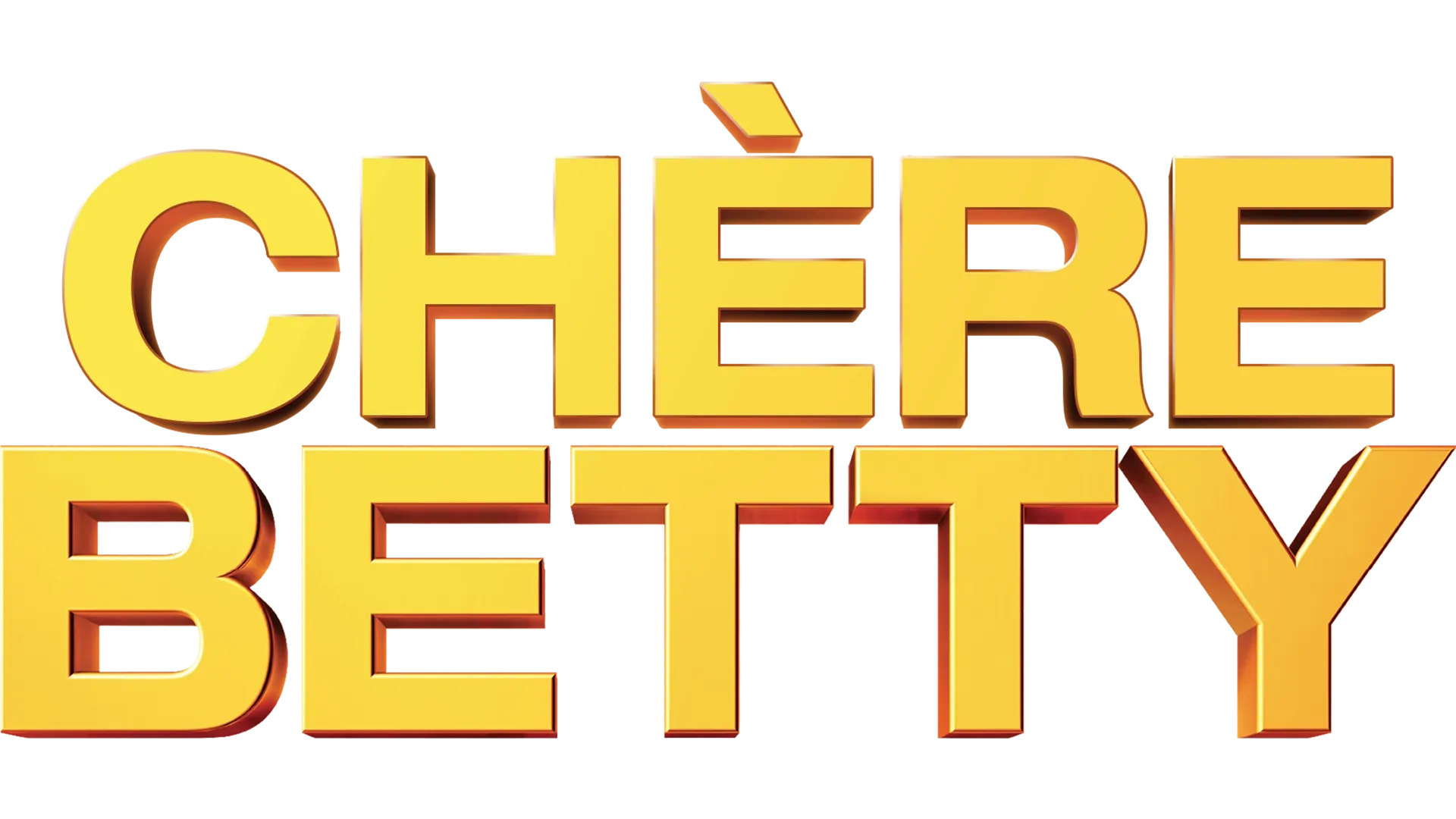 Chère Betty