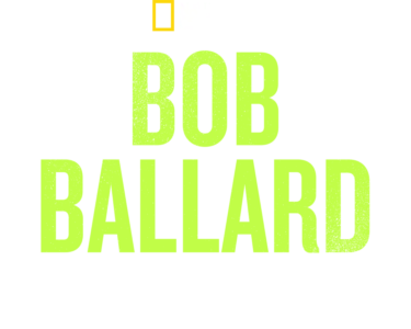 Bob Ballard: An Explorer's Life