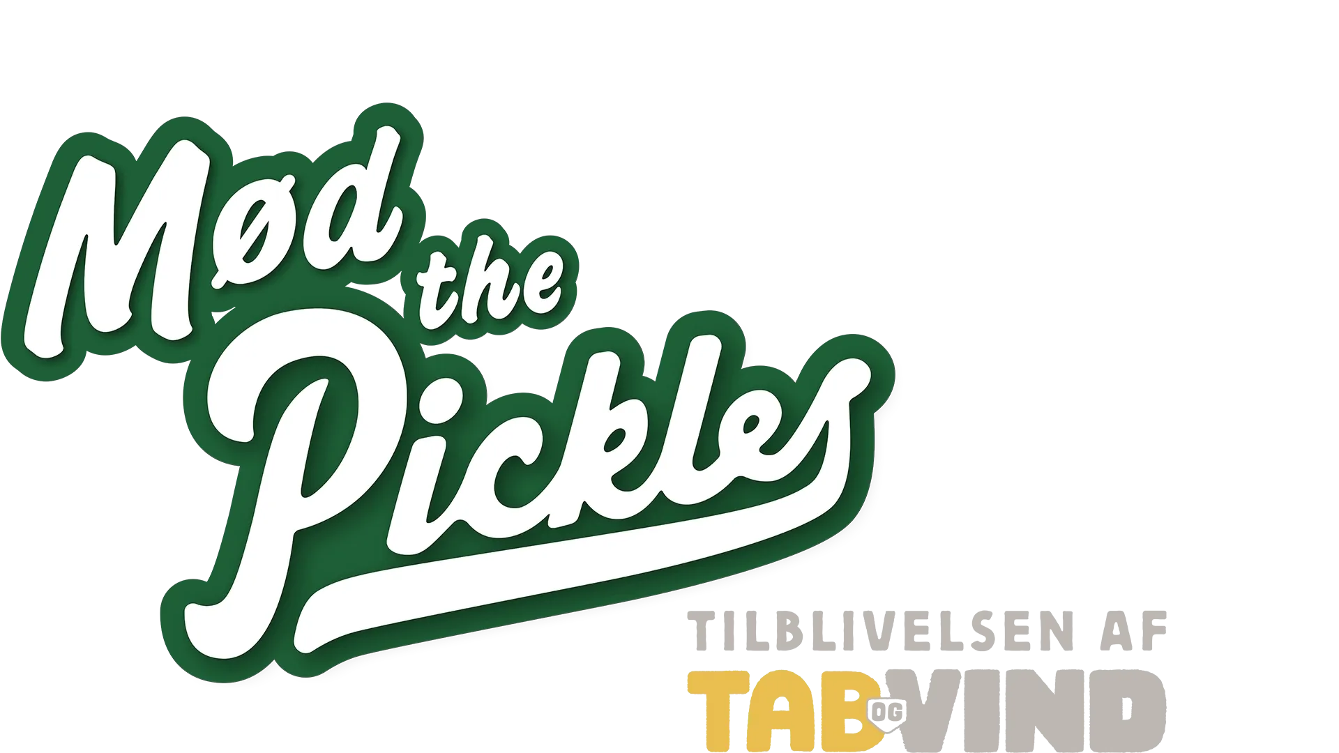 Mød The Pickles: Tilblivelsen af Tab og vind