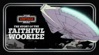 Star Wars Vintage: Story of the Faithful Wookiee