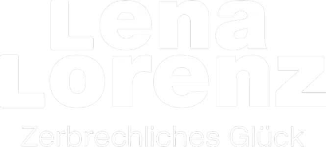 Lena Lorenz - Zerbrechliches Glück