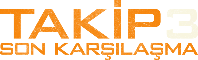Takip 3  - Son Karşılaşma