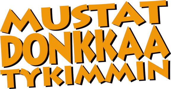Mustat donkkaa tykimmin