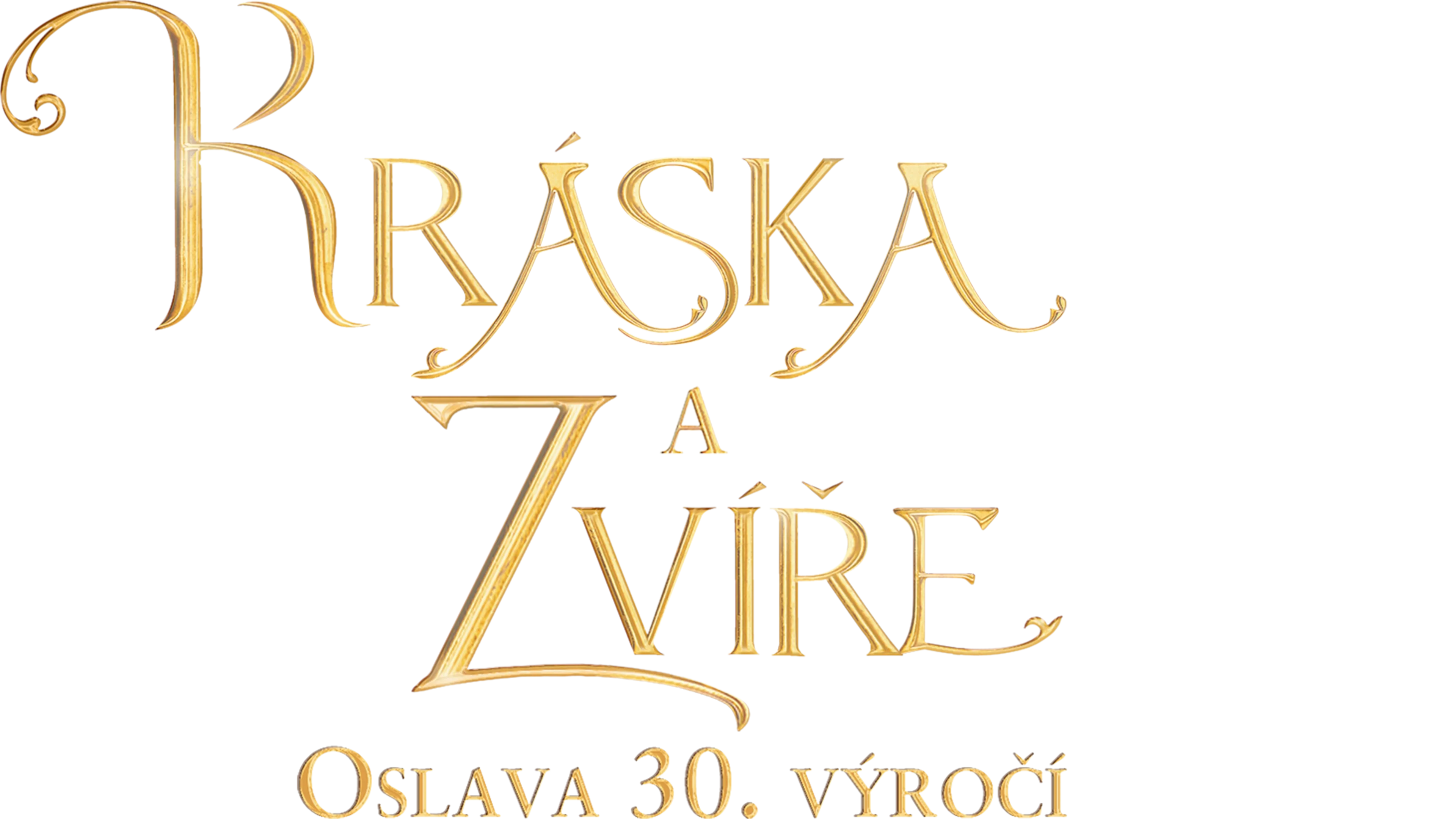 Kráska a zvíře: Oslava 30. výročí