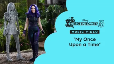 "My Once Upon a Time" | Descendants 3 Music Video