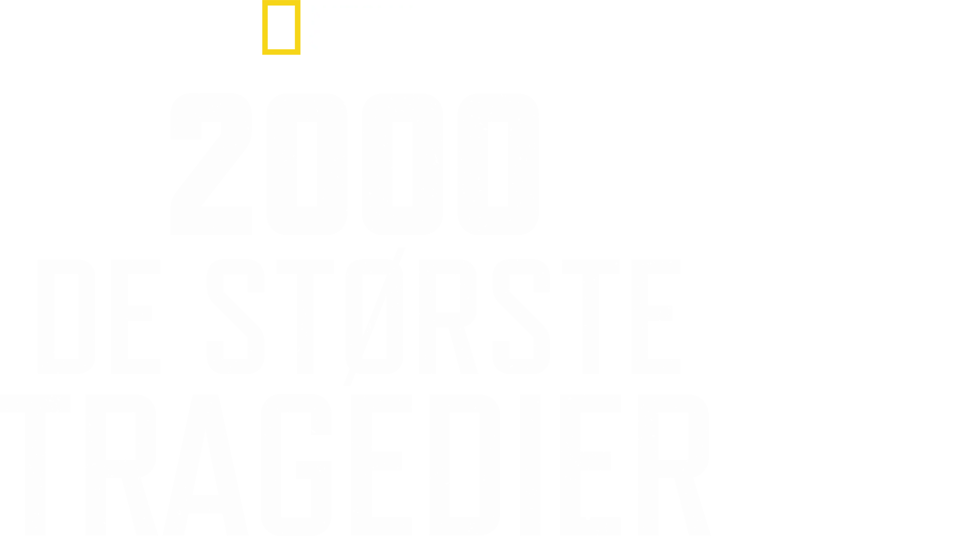 2000 De største tragedier