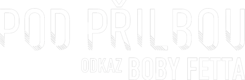 Pod přilbou: Odkaz Boby Fetta