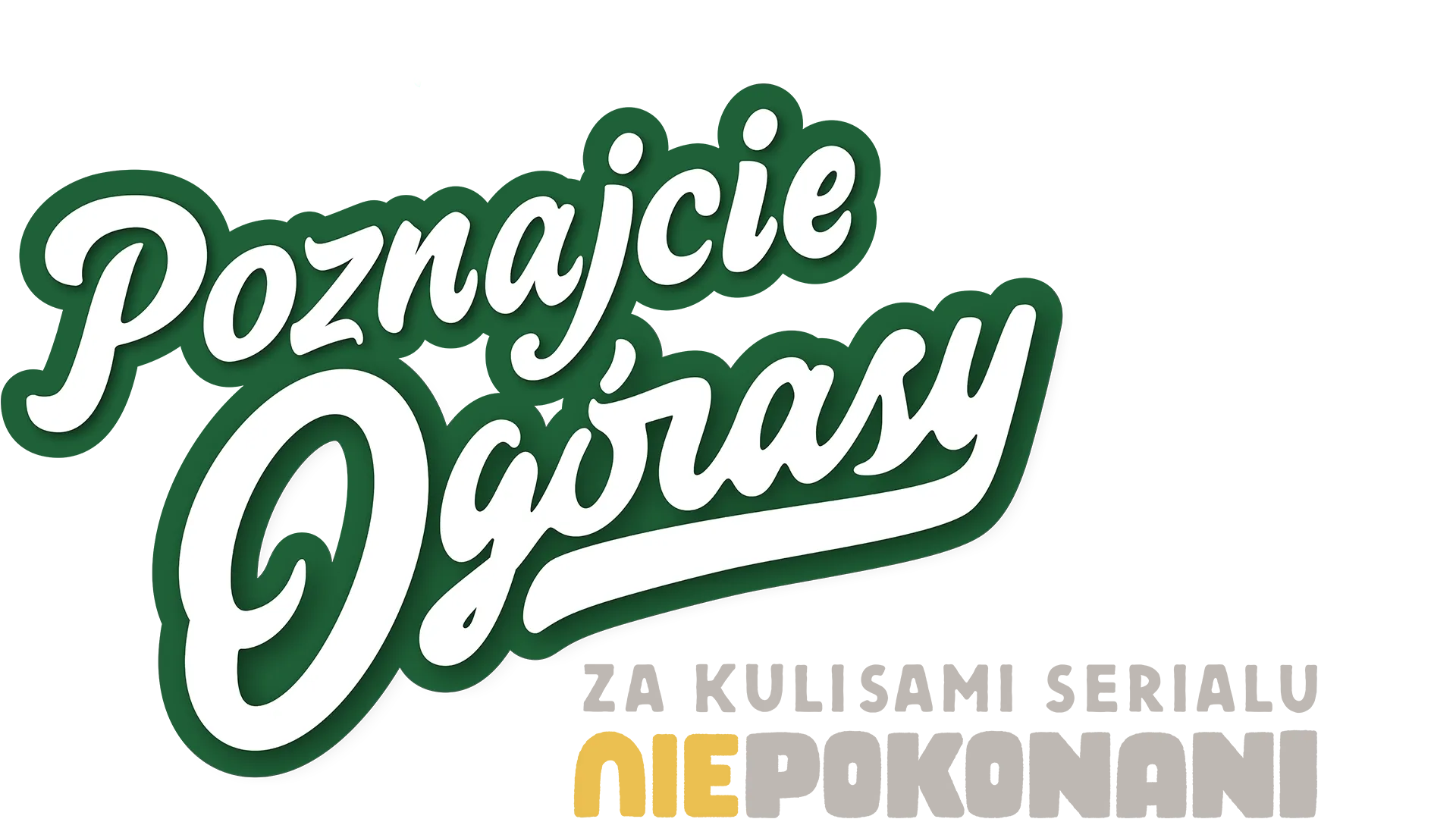 Poznajcie Ogórasy: Za kulisami serialu "Niepokonani"