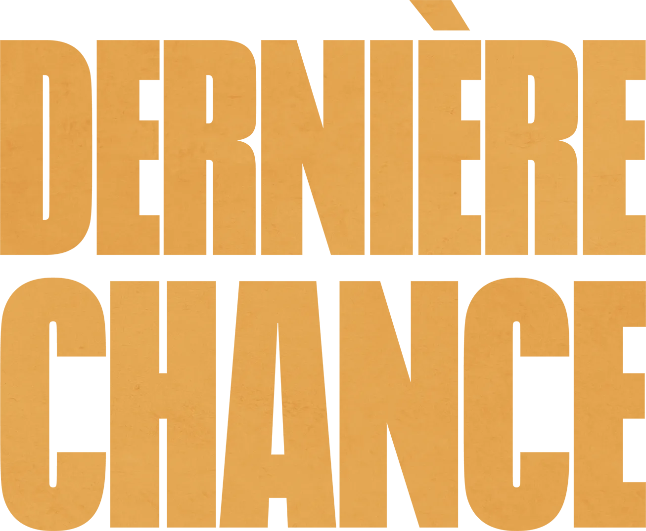 Dernière chance