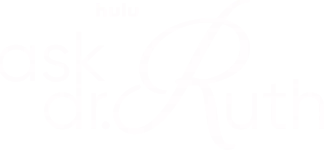 Ask Dr. Ruth