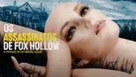 thumbnail - Os Assassinatos de Fox Hollow: O Parque de um Serial Killer