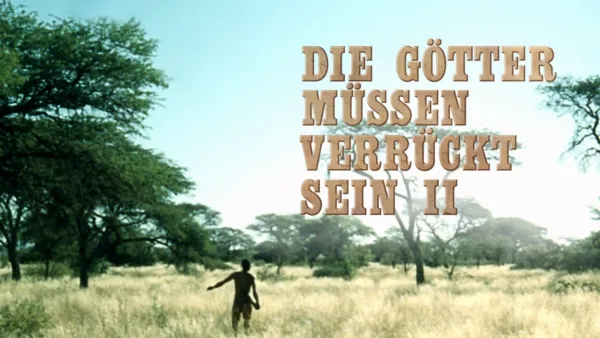thumbnail - Die Götter müssen verrückt sein II